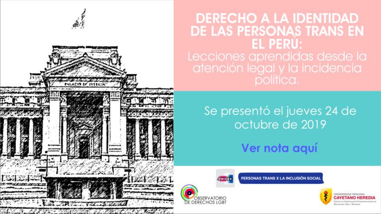 Derecho a la identidad de las personas trans en el Perú: lecciones aprendidas desde la atención legal y la incidencia política