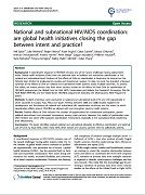 National and subnational HIV/AIDS coordination: Are global health initiatives closing the gap between intent and practice?